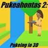 Pukahontas 2: Pukeing in 3D