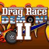 Play Drag Race Demon 2
