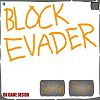 Block Evader