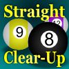 Play Straight Clear-Up (Pool/Billiards)