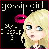 Gossip Girl Style Dressup 2 A Free Customize Game