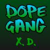 Dope Gang XD A Free Adventure Game