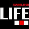 Play Life annihilator
