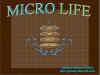 Micro Life