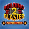 Building Blaster 2: Players Pack