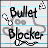 Play Bullet Blocker