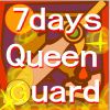 Play 7days queen guard
