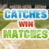 Play CatchesWinMatches