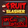 Play Fruit Slasher: Special Edition