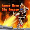 Armor Hero - The Big Rescue(EN)