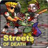 Play Streets of Death