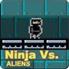 Play Ninja Versus Aliens