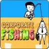 Play Corporate Fishing