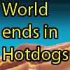 The World Ends in Hotdogs