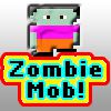 Play Zombie Mob