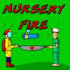 Nursery Fire