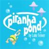 Play Piranha Pond