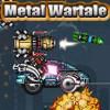 Play Metal WarTale