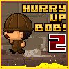 hurry up bob 2 A Free Action Game