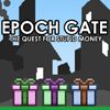 Epoch Gate A Free Action Game