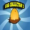 Egg Collector 2