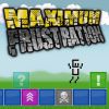 Play Maximum Frustration