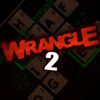 Play Wrangle 2
