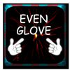 Even Glove