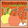 Thanksgiving Centerpiece Deco