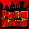 Play Phantom Mansion (red)