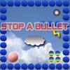 Play Stop a bullet