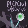 Play Pleyent Gardening