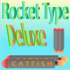 Play Rocket Type Deluxe