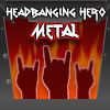 Play Headbanging Hero: Metal