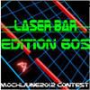 Laser Bar Edition 60s