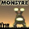 Play MONSTRE