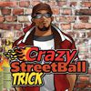 Play Mygies Crazy Streetball Trick