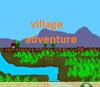Play village adventure