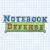 Play Notebook Defense