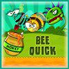 Play Bee Quick