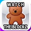 Play WATCH THE BLOCKZ!