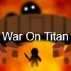 War On Titan