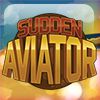 Play Sudden Aviator