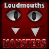 Play Loudmouths monsters