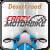 Play Crazy MotorBike Désert Road