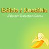 Play Edible or Unedible - Webcam Game