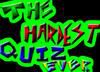 Play The Hardest Quiz Ever