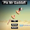 Play Pie Mr Gaddafi
