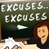Play Excuses Excuses
