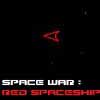 Space Wars : Red Spaceship